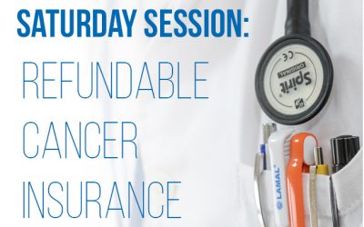 Refundable Cancer Insurance: A Must-Know Resource
